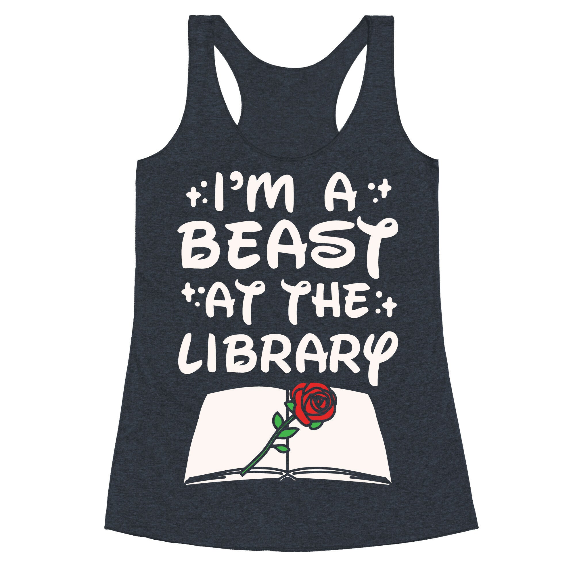 I'm A Beast At The Library Parody White Print Racerback Tank